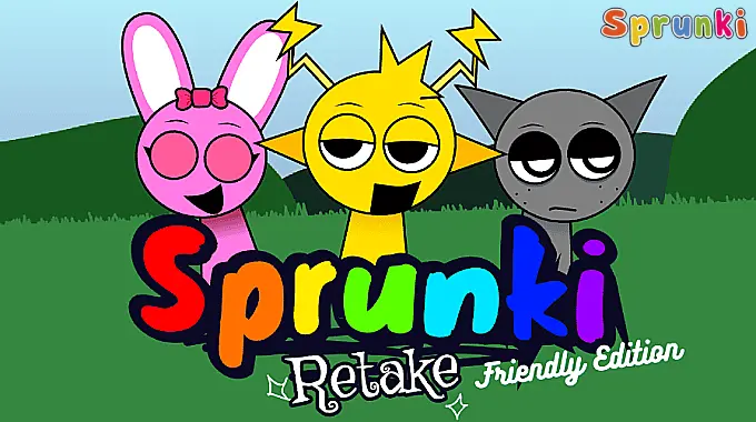 Sprunki Retake Friendly Edition